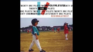 Twenty One Pilots - Regional At Best Mixtape