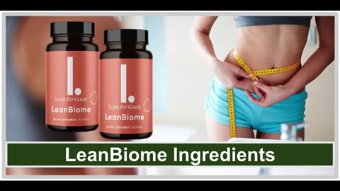 LeanBiome: Legit To Use?