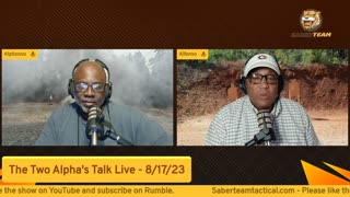 The Two Alpha's Talk - Live 08/17/23