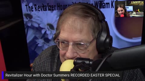 Revitalizer Hour with Doctor Summers 3/31/24 EASTER SPECIAL