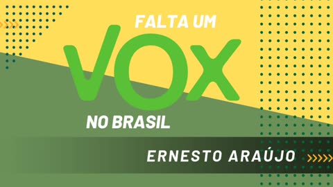 Falta um VOX no Brasil
