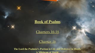 Christian Meme Video: Psalms Chapters 16 to 18 (02/25/2024)