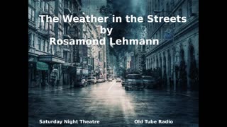 The Weather in the Streets by Rosamond Lehmann