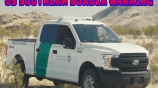 US Southern Border Warning