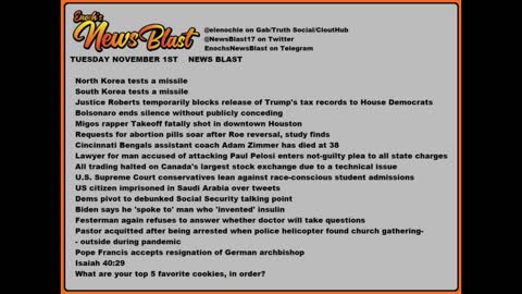 Tuesday November 1, 2022 News Blast #Enoch #NewsBlastReading #NBR