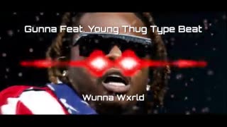 FREE Gunna x Young Thug Type Beat | Wunna Wxrld