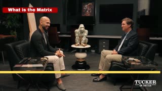 Andrew Tate With Tucker Carlson – What is the Matrix?