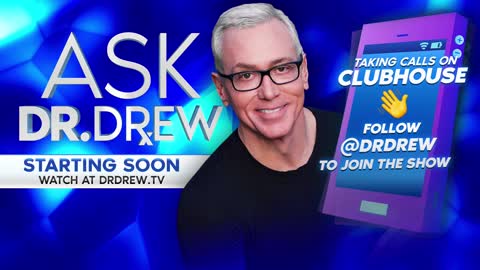 Ask Dr. Drew & YOUR CALLS – AMA on Relationships, Health & Today's Top News