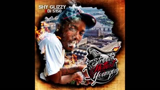 Shy Glizzy - Streets Hottest Youngin Mixtape