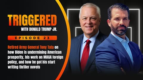 Retired Army General Tony Tata on Biden's Failed Foreign Policy + His New Book | TRIGGERED Ep. 23