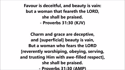 Proverbs 31:30 (KJV & AMP) #Bible #Scripture #WordofGod