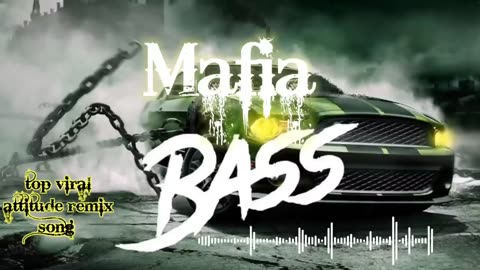 Mafia Remix BGM Top Viral Base Attitude Music - Boiling Blood