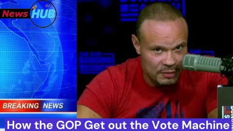 The Dan Bongino Show | How the GOP Get out the Vote Machine