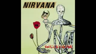 Nirvana - Incesticide Mixtape