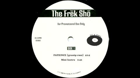 The Frek Sho - Patience [grantP RMX]