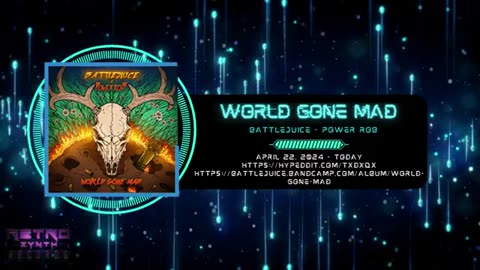 Battlejuice x Power Rob - World Gone Mad / RetroSynth Lazersteel #synthwave #shredwave #retrosynth