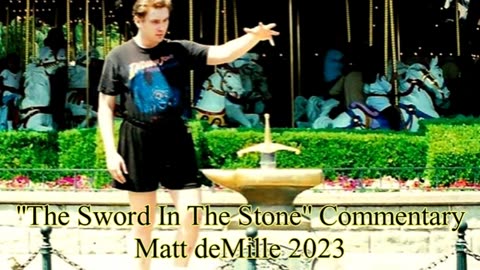 Matt deMille Movie Commentary #393: The Sword In The Stone