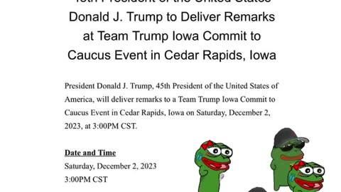 Trump will deliver remarks in Cedar Rapids, Iowa on Saturday, December 2, 2023 at 3pm CST