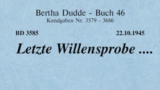 BD 3585 - LETZTE WILLENSPROBE ....