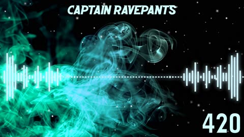 Captain Ravepants - 420