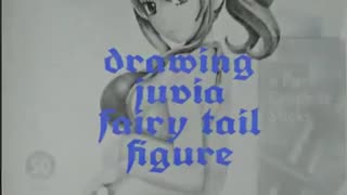 Drawing Figures - Juvia - Fairytail