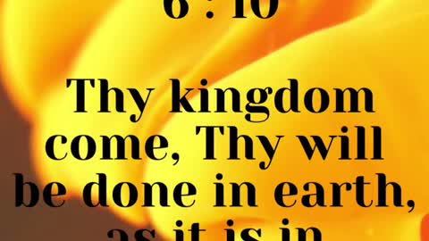 JESUS SAID... Thy kingdom come, Thy will be done in earth, as it is in heaven.