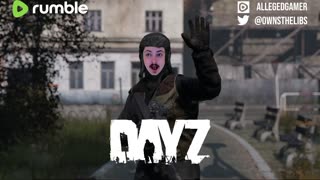 DayZ Day 2: The Brink of Death