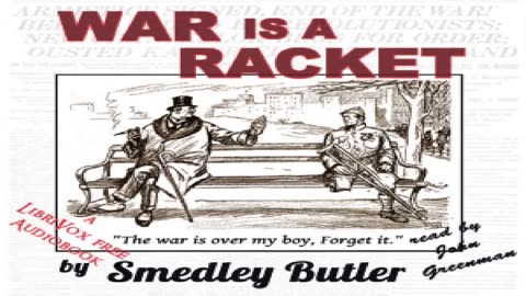 WAR IS A RACKET (audiobook) by Smedley Butler