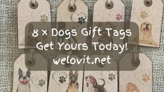8 x Dogs Gift Tags - Get Yours Today ❤️
