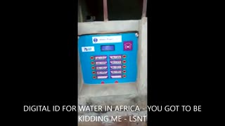 DIGITAL ID FOR WATER!!! YOU GOT TO BE KIDDING ME!