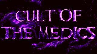Cult Of The Medics : Chapter Six