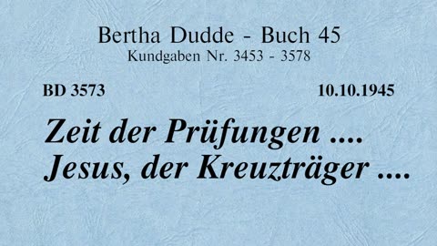 BD 3573 - ZEIT DER PRÜFUNGEN .... JESUS, DER KREUZTRÄGER ....