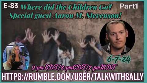 Where did the Children Go? 6-7-24 (9pmET/8pmCT/7pmMT)