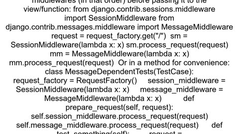 How do I setup messaging and session middleware in a Django RequestFactory during unit testing