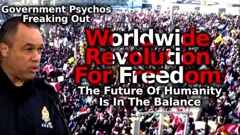 MANY BREAKING DEVELOPMENTS: MASSIVE WORLDWIDE FREEDOM RALLIES, EVIL GOVERNMENT THREATS