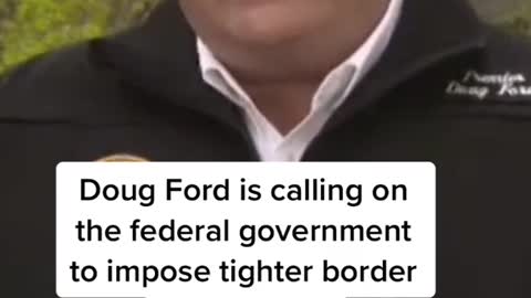 Ontario Premier Doug Ford continues to push for stronger border restrictions.