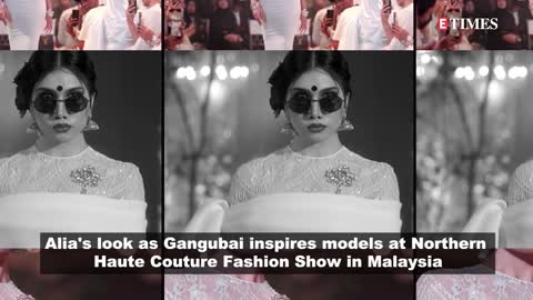 Alia Bhatt's 'Gangubai Kathiawadi' inspires Malaysian fashion show