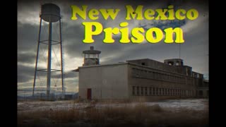 LOCKED UP In NEW MEXICO PRISON