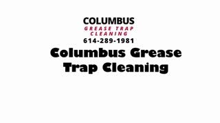 Columbus Grease Trap Cleaning | 614-289-1981