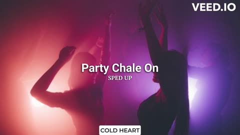 Party Chale On (SPED UP/NIGHTCORE) | Mika Singh, Iulia Vantur | COLD HEART