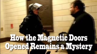 January 6 - Who Opened the Magnetic Doors?