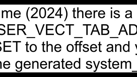 How to relocate vector table and change starting addressin cortexm3 using uvisionKeil