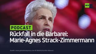 Rückfall in die Barbarei: Marie-Agnes Strack-Zimmermann