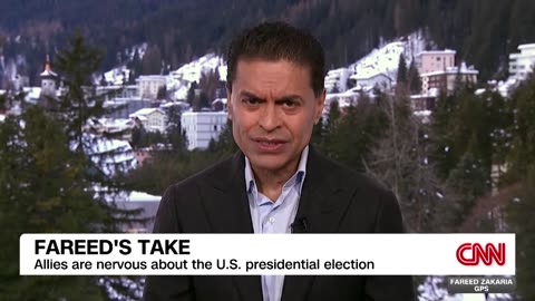 Fareed: Allies are nervous about the US presidential election
