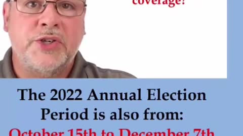 Part 1 - What you need to know about the Medicare Annual Election period.