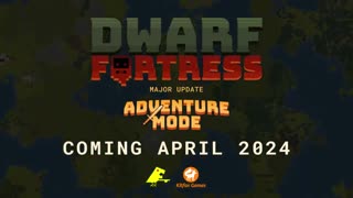 Dwarf Fortress - Official Adventure Mode Trailer