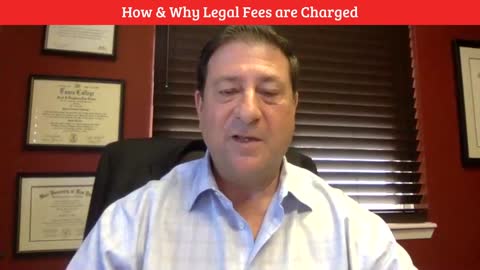 HOW & WHY Legal Fees are charged