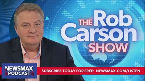 The Rob Carson Show (05/16/2024) - Hour 1 | Newsmax Podcasts
