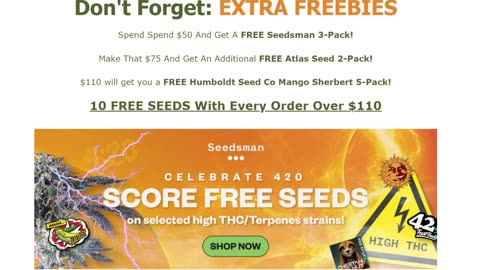 420 Promotions Have Started - Legal Marijuana Seeds Shipped Safely To Your Door
