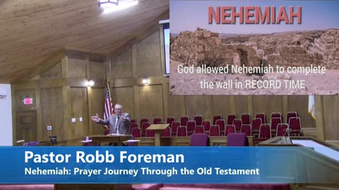 Pastor Robb Foreman // Nehemiah: Prayer Journey Through the Old Testament // 7/19/2023